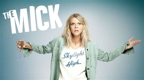 Watch The Mick · Season 1 Full Episodes Online .